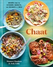 Chaat: Recipes from the Kitchens, Markets, and Railways of India: A Cookbook, Chauhan, Maneet & Eddy, Jody