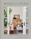 Made for Living: Collected Interiors for All Sorts of Styles, Chen, Cat & Lewis, Amber