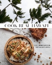 Cook Real Hawai'i: A Cookbook, Snyder, Garrett & Simeon, Sheldon