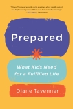 Prepared: What Kids Need for a Fulfilled Life, Tavenner, Diane