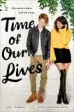 Time of Our Lives, Wibberley, Emily & Siegemund-Broka, Austin