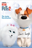The Secret Life of Pets 2 Junior Novelization (The Secret Life of Pets 2), Lewman, David