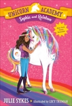 Unicorn Academy #1: Sophia and Rainbow, Sykes, Julie