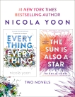 Nicola Yoon 2-Book Bundle: Everything, Everything and The Sun Is Also a Star, Yoon, Nicola