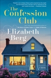 The Confession Club: A Novel, Berg, Elizabeth