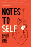 Notes to Self: Essays, Pine, Emilie