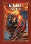 Wizards & Spells (Dungeons & Dragons): A Young Adventurer's Guide, Zub, Jim & King, Stacy & Wheeler, Andrew