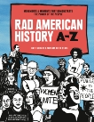 Rad American History A-Z: Movements and Moments That Demonstrate the Power of the People, Biography & Schatz, Kate