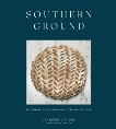 Southern Ground: Reclaiming Flavor Through Stone-Milled Flour [A Baking Book], Lapidus, Jennifer