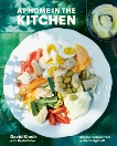 At Home in the Kitchen: Simple Recipes from a Chef's Night Off [A Cookbook], Kinch, David & Fuller, Devin