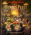 Heroes' Feast (Dungeons & Dragons): The Official D&D Cookbook, Peterson, Jon & Newman, Kyle & Witwer, Michael