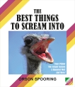 The Best Things to Scream Into, Spooring, Orson