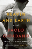 Heaven and Earth: A Novel, Giordano, Paolo