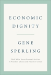 Economic Dignity, Sperling, Gene