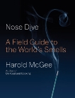 Nose Dive: A Field Guide to the World's Smells, McGee, Harold