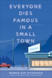 Everyone Dies Famous in a Small Town, Hitchcock, Bonnie-Sue