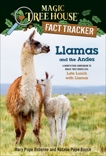Llamas and the Andes: A nonfiction companion to Magic Tree House #34: Late Lunch with Llamas, Boyce, Natalie Pope & Osborne, Mary Pope