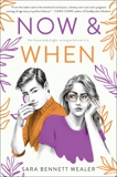 Now & When, Wealer, Sara Bennett