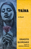 Taína, Quiñonez, Ernesto