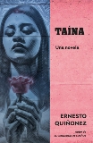 Taína, Quiñonez, Ernesto