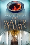 The Water Rituals, Sáenz, Eva Garcia