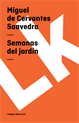 Semanas del jardin, Cervantes Saavedra, Miguel de 