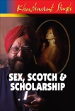 Sex,Scotch and Scholarship, Singh, Khushwant