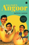 Gulzar's Angoor: Insights into The Film, Saran,Sathya