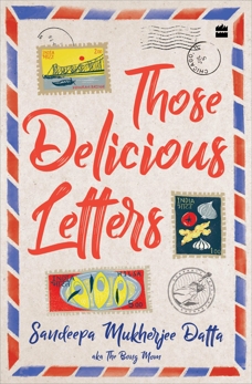 Those Delicious Letters, Datta Mukherjee, Sandeepa
