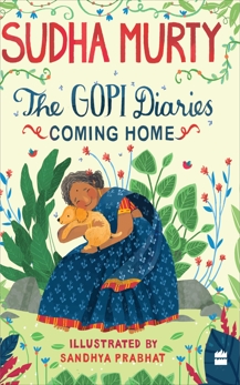 The Gopi Diaries: Coming Home, Murty, Sudha