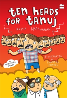 Ten Heads for Tanuj, Narayanan, Priya