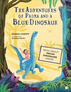 The Adventures of Padma and a Blue Dinosaur, Shroff, Vaishali