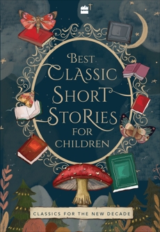 Best Classic Short Stories For Children, Various