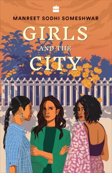 Girls and the City, Someshwar, Manreet Sodhi