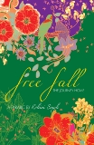 Free Fall: The Journey Home, Singh, Rohini