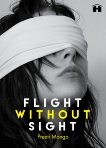 Flight without Sight, Monga, Preeti