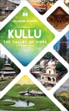 Kullu: The Valley of Gods, Shabab, Dilaram