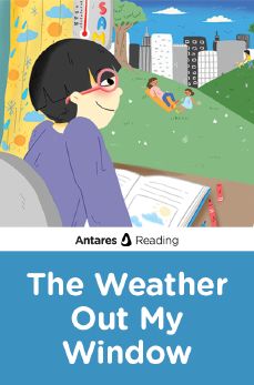 The Weather Out My Window, Antares Reading