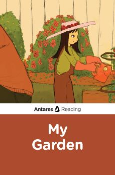 My Garden, Antares Reading