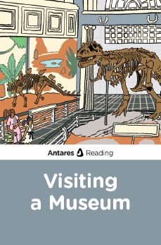 Visiting a Museum, Antares Reading
