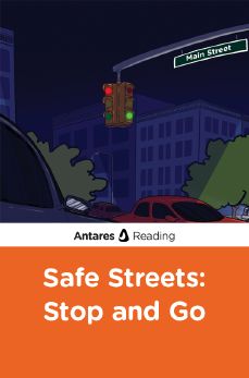 Safe Streets: Stop and Go, Antares Reading