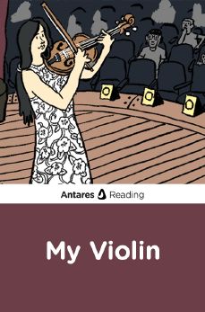 My Violin, Antares Reading