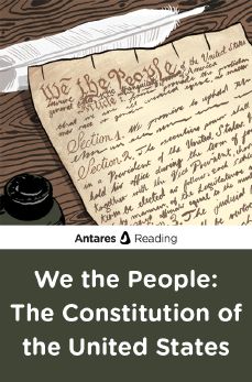We the People: The Constitution of the United States, Antares Reading