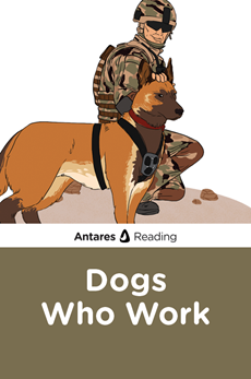 Dogs Who Work, Antares Reading