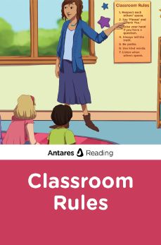 Classroom Rules, Antares Reading