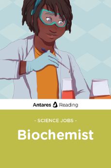 Science Jobs: Biochemist, Antares Reading