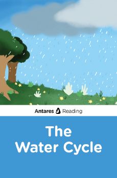 The Water Cycle, Antares Reading