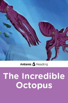 The Incredible Octopus, Antares Reading