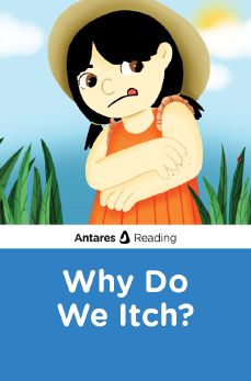 Why Do We Itch?, Antares Reading