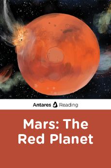Mars: The Red Planet, Antares Reading